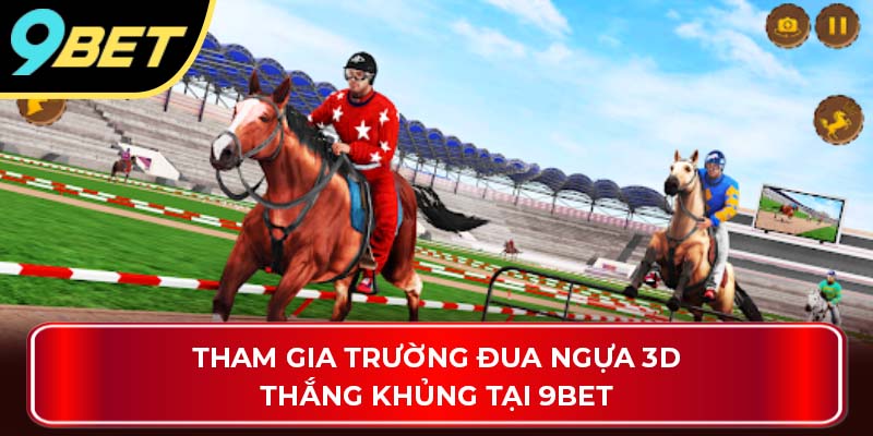đua ngựa 3d