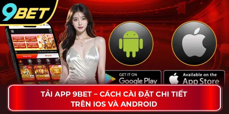 Tải app 9bet